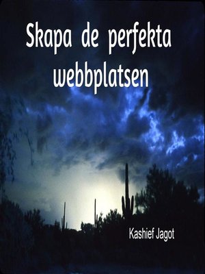 cover image of Skapa de perfekta webbplatsen
